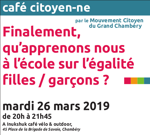 Café citoyen-ne organisé par le Mouvement Citoyen du Grand Chambéry 2020 : Finalement, qu'apprenons-nous à l'école sur l'égalité filles / garçons ?